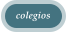 colegios